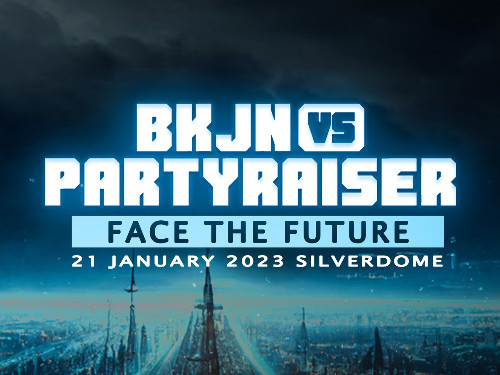 BKJN vs Partyraiser · Face The Future  | MGTickets