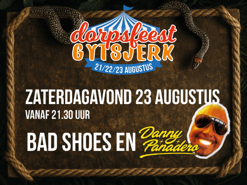 Dorpsfeest Gytsjerk - Zaterdag 23 augustus 2025 - Bad Shoes en Danny Panadero | MGTickets