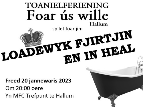Freed 20 jannewaris 2023 - Loadewyk Fjirtjin en in Heal