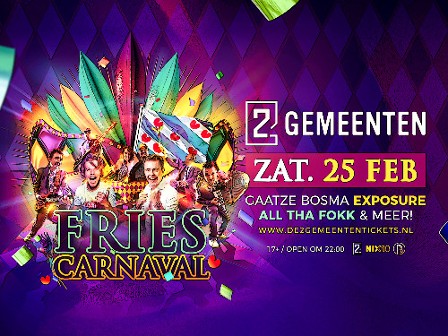 Fries Carnaval met feestband Exposure, Gaatze Bosma, ALLTHAFOKK & meer | MGTickets