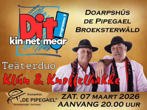Klun & Knoffelhakke - Dit kin net mear - Doarpsh&ucirc;s de Pipegael