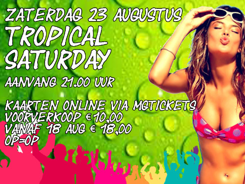 Kolkzicht Tropical Saturday
