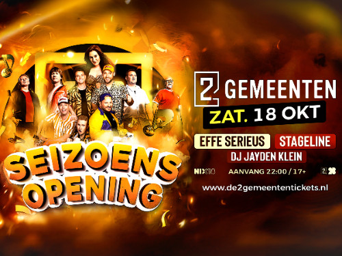 Seizoensopening met EFFE Serieus, Stageline en Jayden Klein | MGTickets
