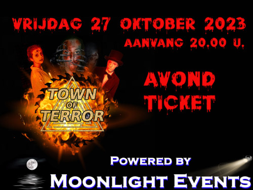Town Of Terror - Vrijdag Avond Ticket