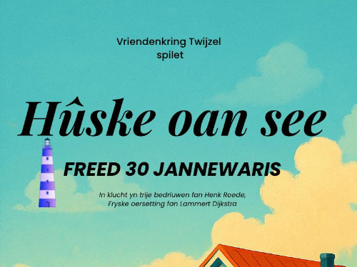 Vrijdag 30 januari: Huske oan see 