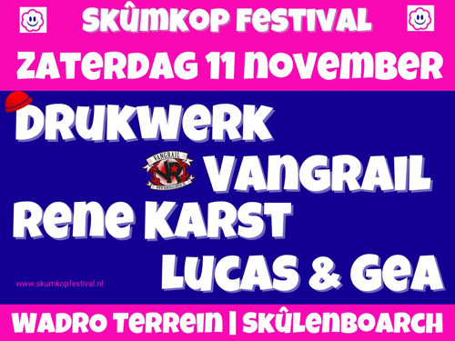 Zaterdag 11 Nov Skûmkop festival 