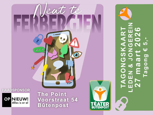 Téater Bûtenpost | Neat te ferbergjen | 27 maart 2026  |  Tagongskaart