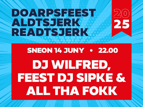 Zaterdagavond Doarpsfeest Aldtsjerk/Readtsjerk 2025