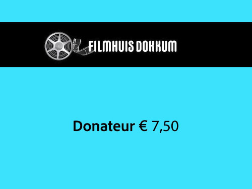 Filmhuis Dokkum Donateur | 25 maart 19.30 uur | MGTickets